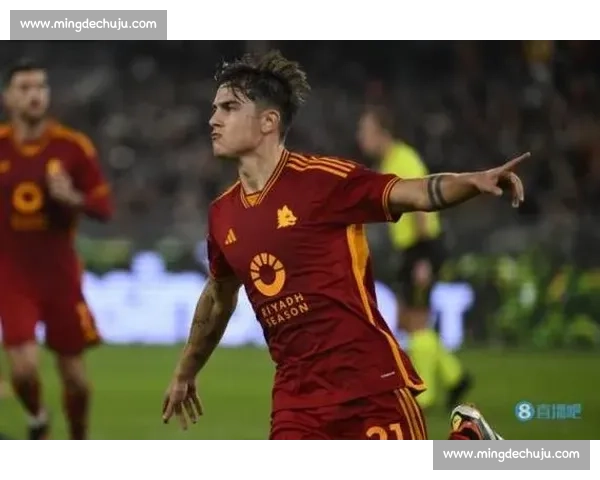 半场战报：迪巴拉补射破门 罗马 1-0 暂领先萨索洛